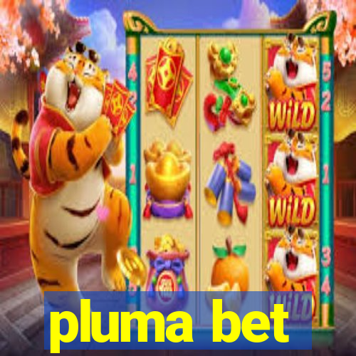 pluma bet